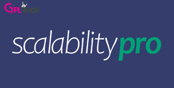 Scalability Pro - WordPress Plugin